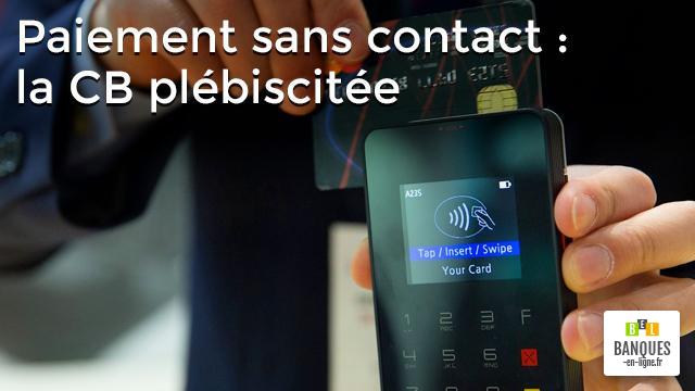 Paiement sans contact : la CB plébiscitée